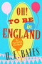 Oh! To Be in England by H. E. Bates, 9781504068857