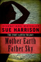 Mother Earth, Father Sky by Sue Harrison, 9781504075114
