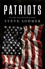 Patriots - 9781504077187 by Steve Sohmer, 9781504077187