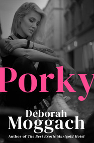 Porky by Deborah Moggach, 9781504077569