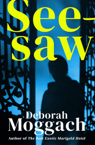 Seesaw by Deborah Moggach, 9781504077576