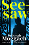 Seesaw by Deborah Moggach, 9781504077576