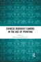 Chinese Buddhist Canons in the Age of Printing - 9781032086637 by Darui Long, Jinhua Chen, 9781032086637