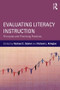 Evaluating Literacy Instruction (Principles and Promising Practices) - 9781138843592 by Rachael E. Gabriel, Richard L. Allington, 9781138843592
