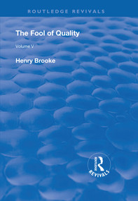 The Fool of Quality (Volume 5) - 9780367264369 by Henry Brooke, 9780367264369