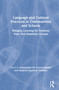 Language and Cultural Practices in Communities and Schools (Bridging Learning for Students from Non-Dominant Groups) - 9781138597884 by Inmaculada M. García-Sánchez, Marjorie Faulstich Orellana, 9781138597884