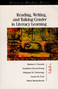 Reading, Writing, and Talking Gender in Literacy Learning by Barbara J. Guzzetti, 9780872073005