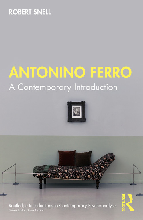 Antonino Ferro (A Contemporary Introduction) by Robert Snell, 9781032321967
