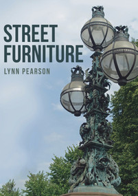 Street Furniture by Lynn Pearson, 9781398107724
