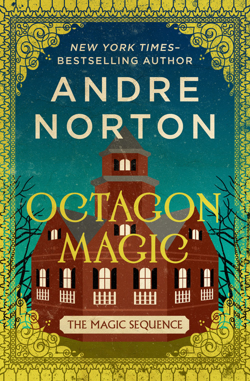 Octagon Magic by Andre Norton, 9781504079709