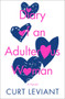 Diary of an Adulterous Woman (A Novel) by Curt Leviant, 9781504080460