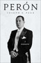 Perón (A Biography) by Joseph A. Page, 9781504083140
