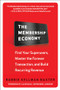 The Membership Economy by Robbie Kellman Baxter, 9781266057229