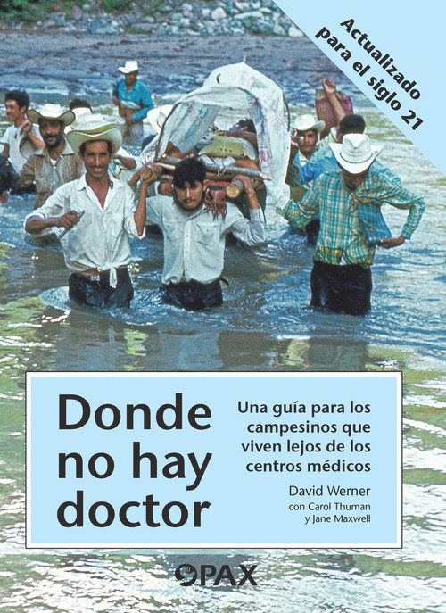 Donde no hay doctor (Spanish Edition) by David Werner, 9786077131984