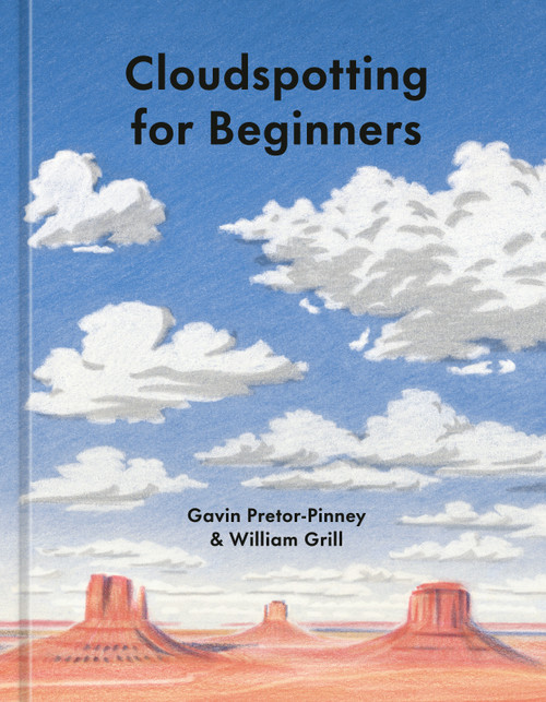 Cloudspotting for Beginners by William Grill, Gavin Pretor-Pinney, 9780593836057