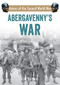 Abergavenny's War (Voices of the Second World War) by Tim Butters, 9781445673523
