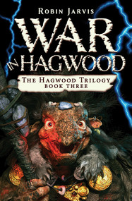 War in Hagwood by Robin Jarvis, 9781453299227