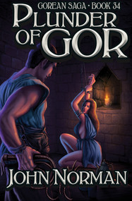 Plunder of Gor by John Norman, 9781504034067