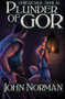 Plunder of Gor by John Norman, 9781504034067