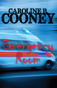 Emergency Room by Caroline B. Cooney, 9781504035545