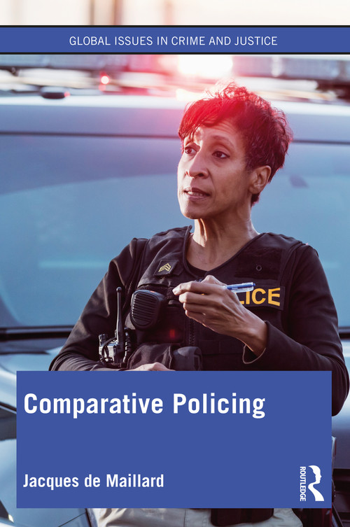 Comparative Policing by Jacques de Maillard, 9780367622152