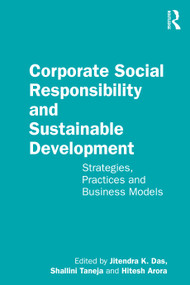 Corporate Social Responsibility and Sustainable Development (Strategies, Practices and Business Models) - 9780367273057 by Jitendra K. Das, Shallini Taneja, Hitesh Arora, 9780367273057