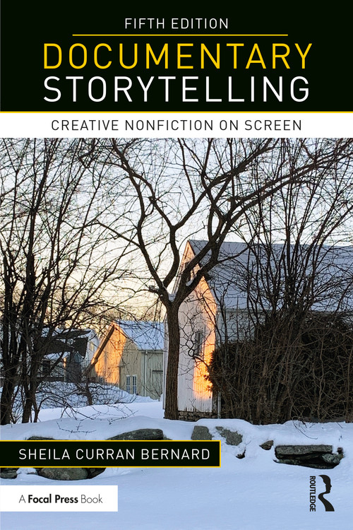 Documentary Storytelling (Creative Nonfiction on Screen) - 9781032267296 by Sheila Curran Bernard, 9781032267296