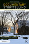 Documentary Storytelling (Creative Nonfiction on Screen) - 9781032267296 by Sheila Curran Bernard, 9781032267296