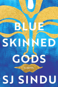 Blue-Skinned Gods by SJ Sindu, 9781789559057