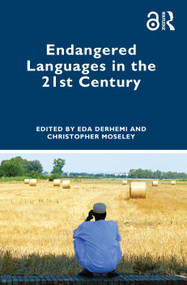 Endangered Languages in the 21st Century - 9781032196749 by Eda Derhemi, Christopher Moseley, 9781032196749
