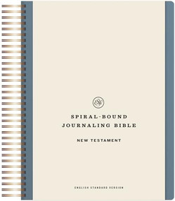 ESV Spiral-Bound Journaling Bible, New Testament (Hardcover) by , 9781433593185