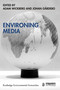 Environing Media by Adam Wickberg, Johan Gärdebo, 9781032253824