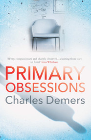 Primary Obsessions by Charles Demers, 9781800310018