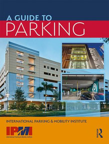 A Guide to Parking - 9781138595941 by International Parking Institute, 9781138595941