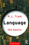 Language: The Basics - 9780415340199 by Andreea S. Calude, 9780415340199