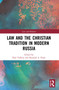 Law and the Christian Tradition in Modern Russia by Paul Valliere, Randall Poole, 9781032054421