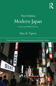 Modern Japan (A Social and Political History) by Elise Tipton, 9781138780859