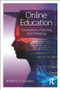 Online Education (Foundations, Planning, and Pedagogy) - 9780415784139 by Anthony G. Picciano, 9780415784139
