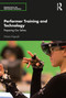Performer Training and Technology (Preparing Our Selves) - 9781138677814 by Maria Kapsali, 9781138677814