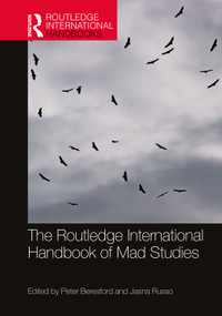The Routledge International Handbook of Mad Studies by Peter Beresford, Jasna Russo, 9781032024226