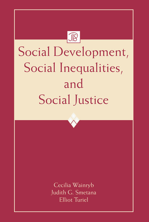 Social Development, Social Inequalities, and Social Justice - 9780415651769 by Cecilia Wainryb, Judith G. Smetana, Elliot Turiel, 9780415651769