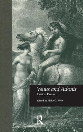 Venus and Adonis (Critical Essays) - 9781138864306 by Philip C. Kolin, 9781138864306