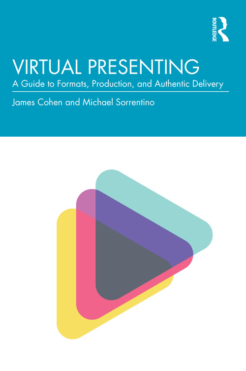 Virtual Presenting (A Guide to Formats, Production and Authentic Delivery) - 9781032257778 by Jamie Cohen, Michael Sorrentino, 9781032257778