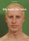 Billy Apple®: Life/Work by Christina Barton, 9781869409135