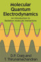 Molecular Quantum Electrodynamics by D. P. Craig, T. Thirunamachandran, 9780486402147