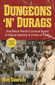 Dungeons 'n' Durags by Ron Dawson, Chris Spencer, 9781642508758