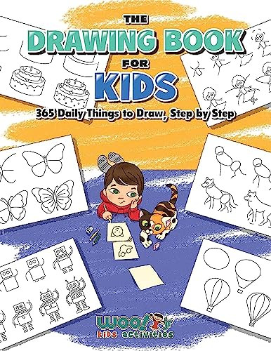 The Drawing Book for Kids (365 Daily Things to Draw, Step by Step (Art for Kids, Cartoon Drawing)) by Woo! Jr. Kids Activities, 9781642506389