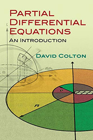 Partial Differential Equations (An Introduction) by David Colton, 9780486438344