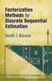 Factorization Methods for Discrete Sequential Estimation by Gerald J. Bierman, 9780486449814