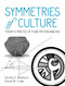 Symmetries of Culture (Theory and Practice of Plane Pattern Analysis) by Dorothy K. Washburn, Donald W. Crowe, 9780486842325